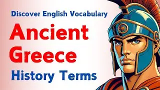 ANCIENT GREECE 🏛️ Essential English History Vocabulary Masterclass