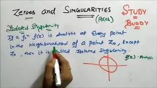 Zeros and Singularity ( with Poles ) - Analytic Function II Complex Analysis