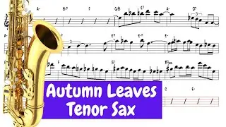 Autumn Leaves  Joseph Kosma  1947 t  140 Tenor Sax