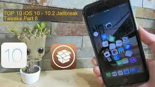 TOP 10 iOS 10 - 10.2 Jailbreak Tweaks Part 8
