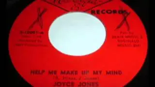 Joyce Jones - Help Me Make Up My Mind