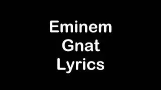 Eminem Gnat Lyrics