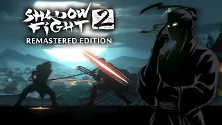Shadow Fight 2 Remastered! 🤯🔥– Special Edition Revamp • Act I Gameplay
