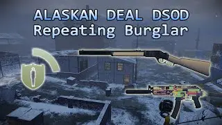 Shooty, Sneaky, Sniper, Burglar (Alaskan Deal DSOD [No Downs]) -  Burglar Repeater Build