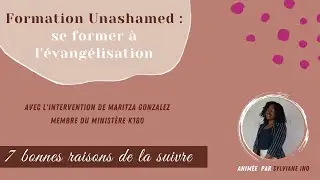 Formation Unashamed : Se former à l'évangélisation