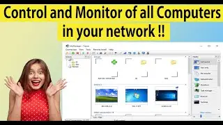 Control and Monitor of all Computers in your network !!