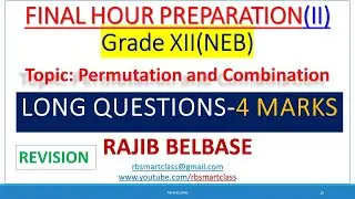 Permutation and Combination ( Final Hour Preparation ) Part 2-4 Marks  || Grade 12 || RB Smart Class