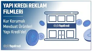 Kur Korumalı Mevduat Ürünleri Yapı Kredi'de!