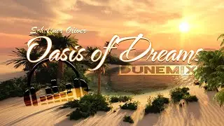 Oasis of Dreams (dunemix)