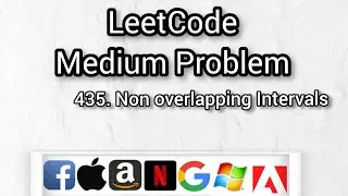 435. Non Overlapping Intervals || LeetCode || Merge Intervals || Latest Amazon Interview Question