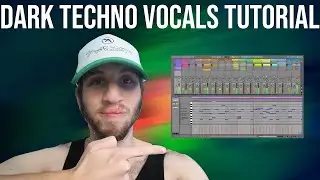 How To Make Dark Techno Vocals & Phrases From Scratch [+Samples]