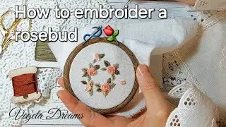 How to embroider a rosebud ⚘️ Bullion stitch🪡 Embroidery for beginners DMC 225, 3770, 424, 640, 3857