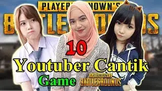 10 YouTuber Cewek Indonesia Yang Jago Main Game PUBG