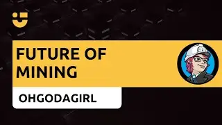 NiceHash & OhGodaGirl: Future of Mining