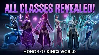 Honor of Kings World - All Hero Classes & Combat Styles [Best One!]