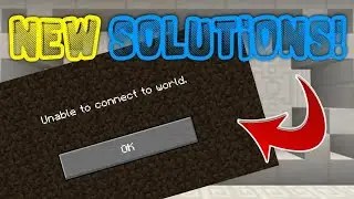 Unable To connect to world how to fix the problem