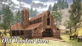 Conan Exiles: Old Wooden Barn