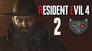 Meeting The Big Cheese - RESIDENT EVIL 4 REMAKE [BLIND] - Part 2