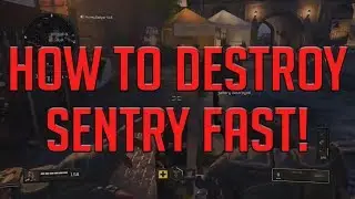 FASTEST WAY TO DESTROY A SENTRY IN BO4!