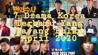 7 Drama Korea Terbaru Yang Tayang di Bulan April yang wajib kamu Tonton.