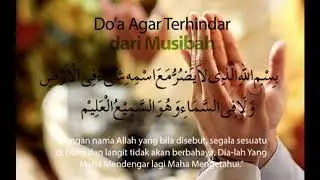 Doa Hindar Musibah - Bismillahillazi