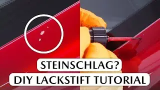 Anleitung: Steinschläge mit Lackstift 💅 ausbessern | Lackreparatur schnell, einfach, günstig