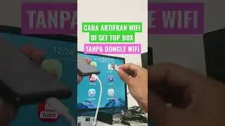 WIFI AKTIF DI STB TANPA DONGLE WIFI