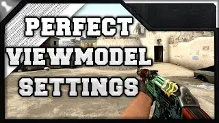 CS:GO - Find Your Perfect Viewmodel Settings - Viewmodel Script