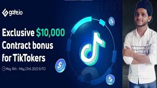 How to Earn Money From TikTok via Gate.io