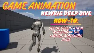 GASP AnimBP from Scratch #14: Setting Up Orientation Warping in the MM Node