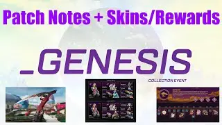 9.1 Genesis Collection Event Patch Notes - Skins, Store, Rewards, Heirloom, Updates & Nerfs/Buffs