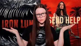 Iron Lung (2026) + Send Help (2026) Tandem Review | one's really good, one just okay...