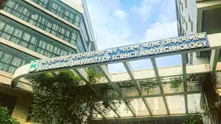Beauty of AUST Campus! - A Walk Through Ahsanullah University of Science & Technology (AUST) Campus