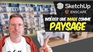 [Tuto SketchUp] INSERER UNE IMAGE COMME PAYSAGE 💡💡💡