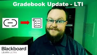 NEW Gradebook Update - How to Add LTI Assignments | Blackboard Ultra