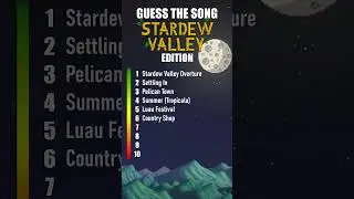 Guess the song : Stardew Valley Edition