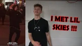 I MEET LIL SKIES !!!