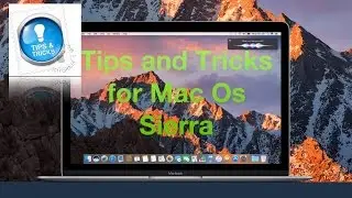 Tips and Tricks for MacOS High Sierra