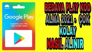 BEDAVA GOOGLE PLAY KOD ALMA ! - ÇOK KOLAY  2021