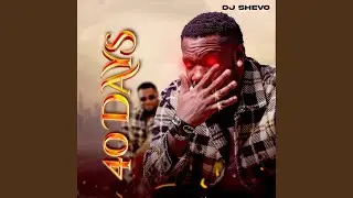40 Days (feat. Davuchi)