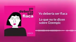 Lo que no te dicen sobre Ozempic