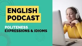 Politeness Expressions in English