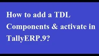 configure TDL in multi site environment in tally erp 9