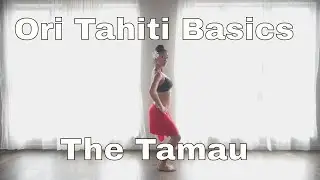How to Tahitian Dance With Leolani - Ori Tahiti 1 - The Tamau