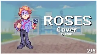 Roses - FNF Cover