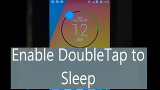 How to enable Double Tap to Sleep on ANY android WITHOUT root