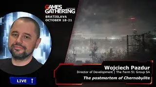 The postmortem of Chernobylite [Wojciech Pazdur, The Farm 51 Group SA]