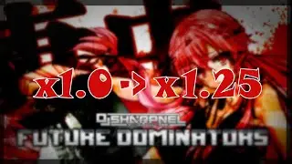 [osu!lazer] Future Dominators x1.0 -➡️- x1.25
