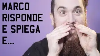 Marco Risponde e Spiega e 3