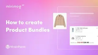Minimog WP - How to create Product Bundles